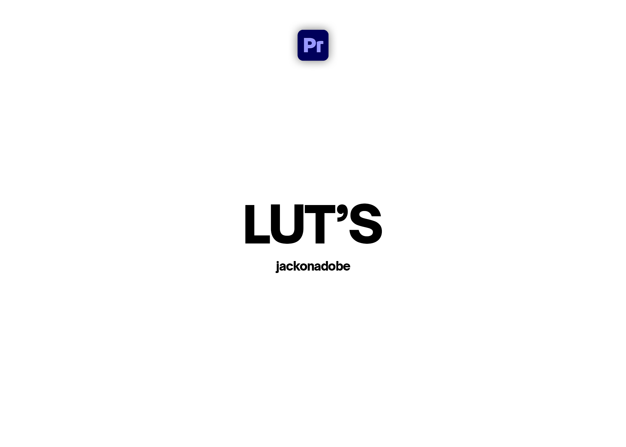 LUT's - @jackonadobe